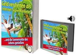 Geld verdienen als Internet-SuperMarketer