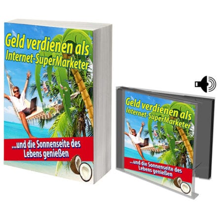 Geld verdienen als Internet-SuperMarketer
